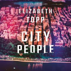 City People by Elizabeth Topp audiobook