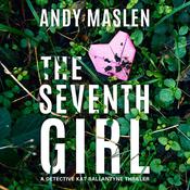 The Seventh Girl by  Andy Maslen audiobook