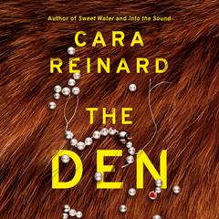 The Den by Cara Reinard audiobook