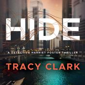 Hide by  Tracy Clark audiobook