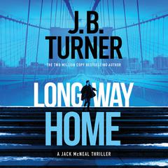 Long Way Home by J. B. Turner audiobook