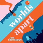 Worlds Apart by  Jane Crittenden audiobook