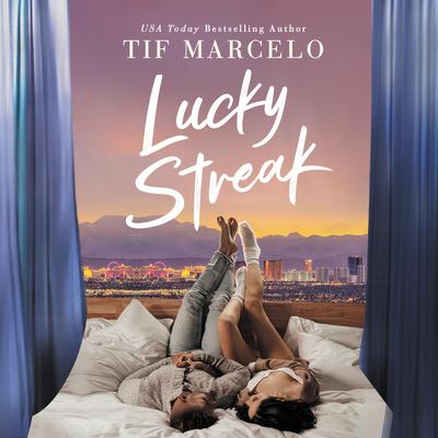 Lucky Streak by Tif Marcelo audiobook