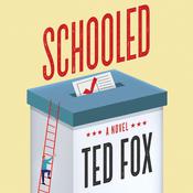 Schooled by  Ted Fox audiobook