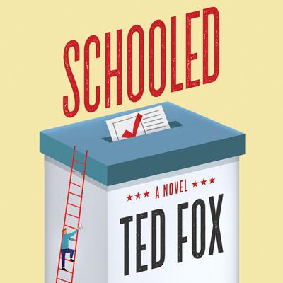 Schooled by Ted Fox audiobook