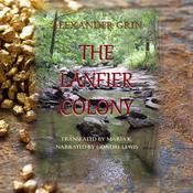 The Lanfier Colony by  Alexander Grin audiobook