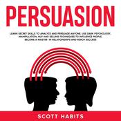 Persuasion by  Scott Habits audiobook