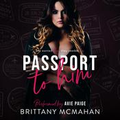 Passport to Him by  Brittany McMahan audiobook