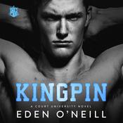 Kingpin by  Eden O'Neill audiobook
