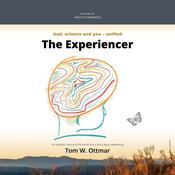 The Experiencer by  Tom W. Ottmar audiobook