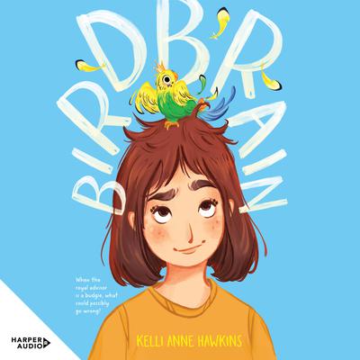 Birdbrain by Kelli Hawkins audiobook