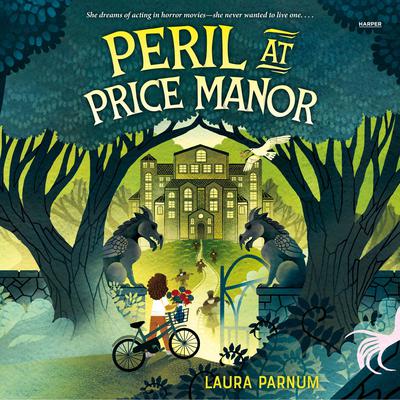 Peril at Price Manor by Laura Parnum audiobook