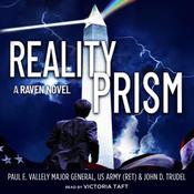 Reality Prism: A Raven Novel by  John D. Trudel audiobook