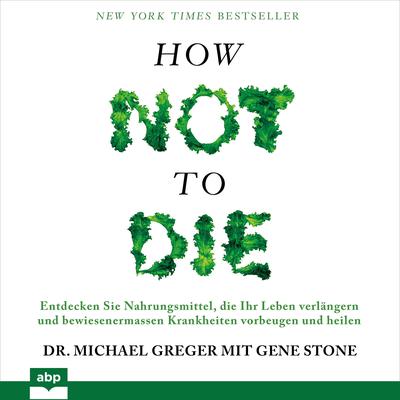 How Not to Die by Gene Stone audiobook