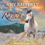 Big Valley Ranch by  Amy Rafferty audiobook