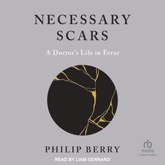 Necessary Scars by Philip Berry audiobook