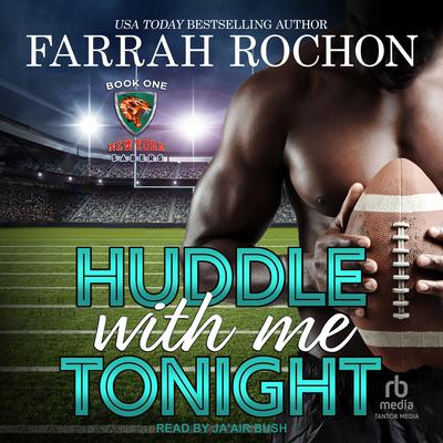 Huddle With Me Tonight by Farrah Rochon audiobook