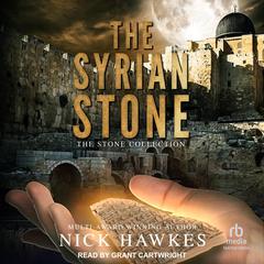 The Syrian Stone by Nick Hawkes audiobook