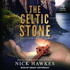 The Celtic Stone by Nick Hawkes audiobook