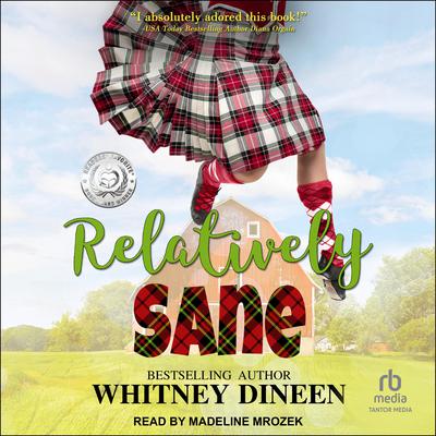 Relatively Sane by Whitney Dineen audiobook