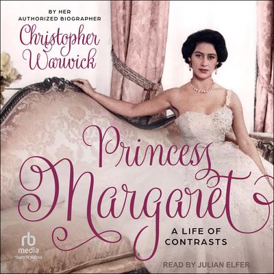 Princess Margaret by Christopher Warwick audiobook