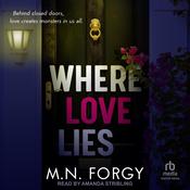 Where Love Lies by  M. N. Forgy audiobook