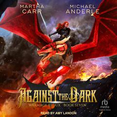 Against the Dark by Michael Anderle audiobook