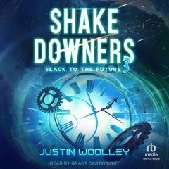 Shakedowners 3 by Justin Woolley audiobook