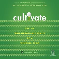 Cultivate by Walter Bond audiobook