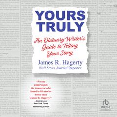 Yours Truly by James R. Hagerty audiobook