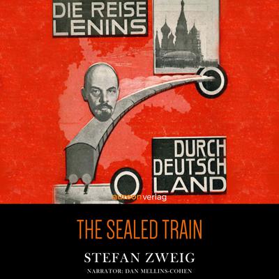 The Sealed Train by Stefan Zweig audiobook