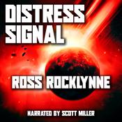 Distress Signal by  Ross Rocklynne audiobook