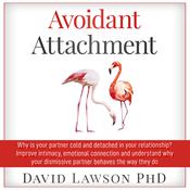 Avoidant Attachment by  David Lawson PhD audiobook