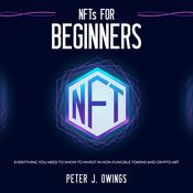 NFTs for Beginners by  Peter J. Owings audiobook