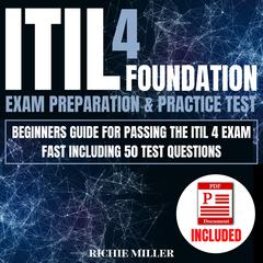 ITIL 4 Foundation Exam Preparation & Practice Test by Richie Miller audiobook