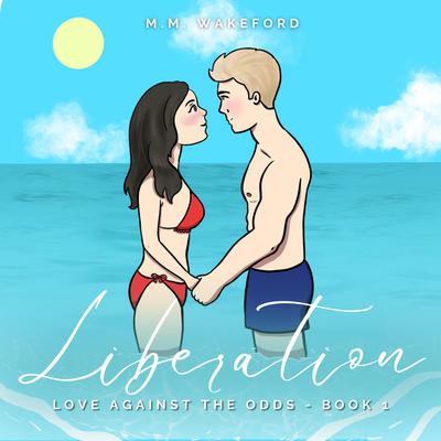 Liberation by M. M. Wakeford audiobook