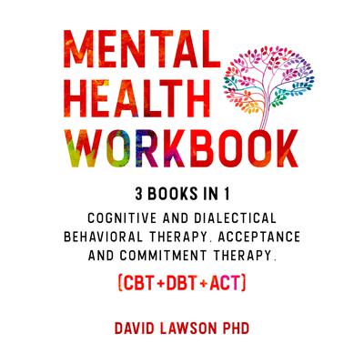 Mental Health Workbook by David Lawson audiobook