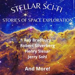 Stellar Sci-Fi by William Bender, Jr audiobook