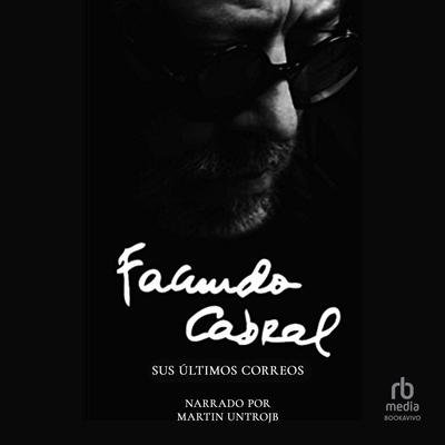 Sus últimos correos (His Last Letters) by Facundo Cabral audiobook