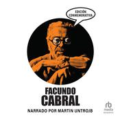 Facundo Cabral, Edición conmemorativa (Facundo Cabral, Commemorative Edition) by  Facundo Cabral audiobook
