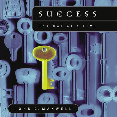 Success: One Day at a Time by John C. Maxwell audiobook