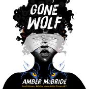 Gone Wolf by  Amber McBride audiobook
