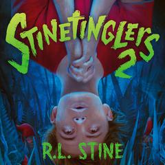 Stinetinglers 2 by R. L. Stine audiobook