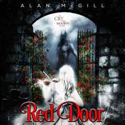 RED DOOR: A Cry in the Moon's Light by  Alan McGill audiobook