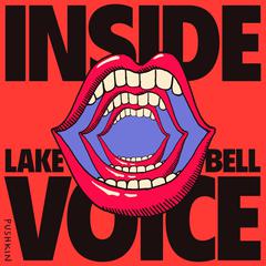 Inside Voice by Lake Bell audiobook