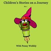 Children's Stories on a Journey No 1 by  Penny Wobbly audiobook