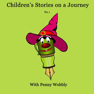 Children's Stories on a Journey No 1 by Penny Wobbly audiobook