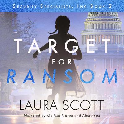 Target for Ransom by Laura Scott audiobook