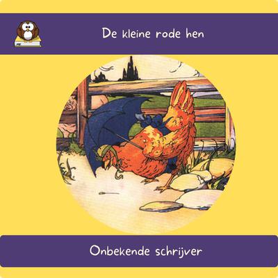 De kleine rode hen by Onbekende Schrijver audiobook