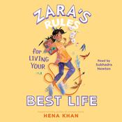 Zara's Rules for Living Your Best Life by  Hena Khan audiobook